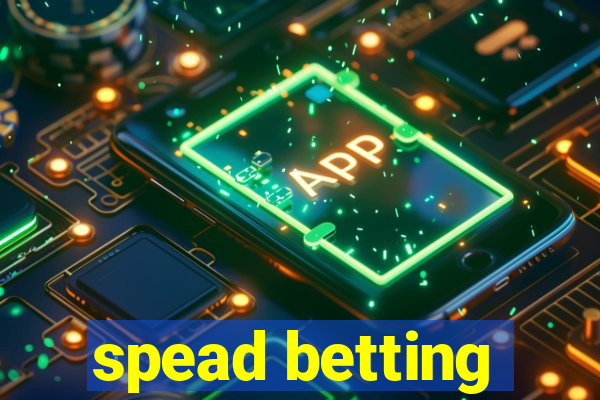 spead betting